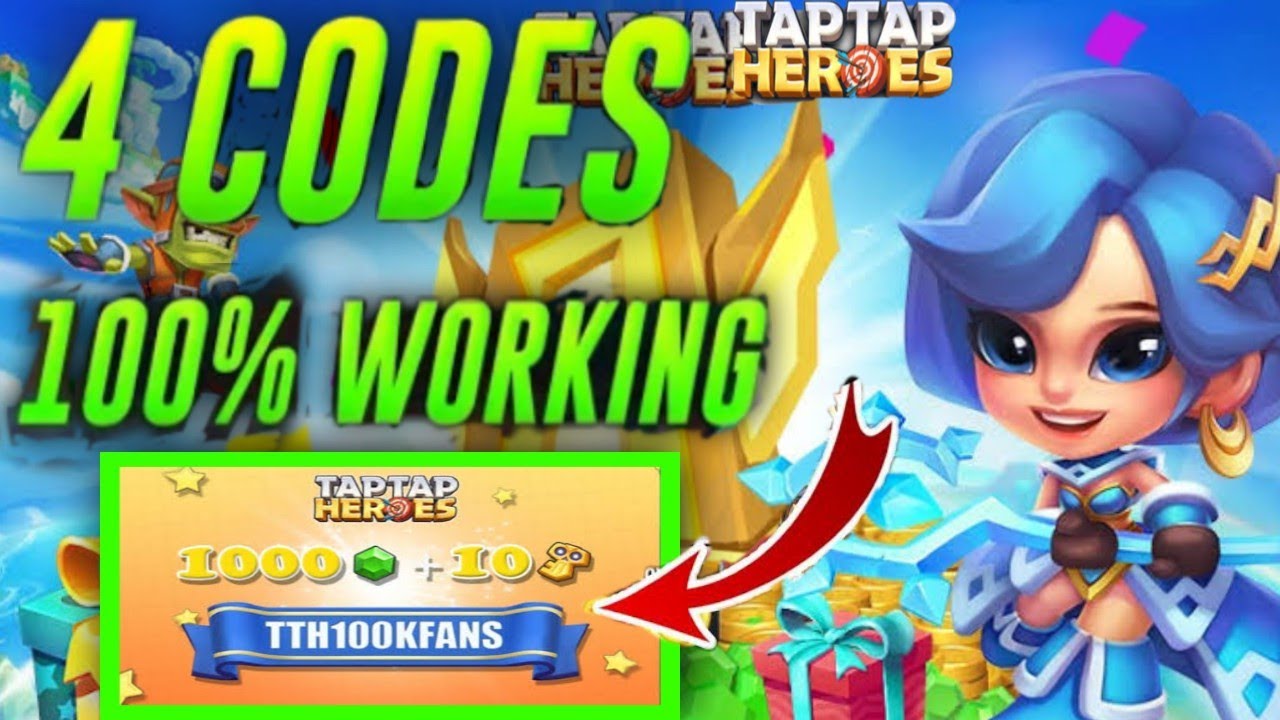 4 NEW TAPTAP HEROES GIFT CODES WORKING 2021 TAPTAP HEROES GIFT CODES