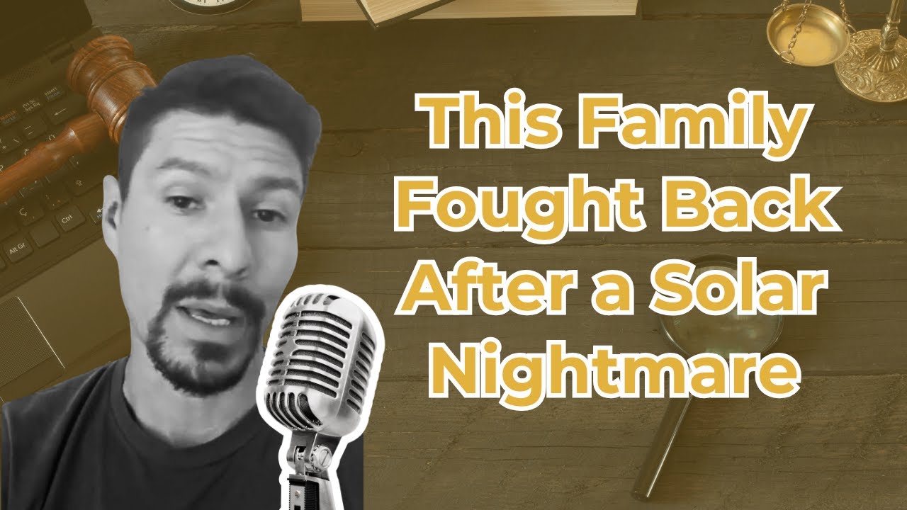 This Family Fought Back After a Solar Nightmare with Titan & Won: Prevost Law Firm Solar Lawsuit