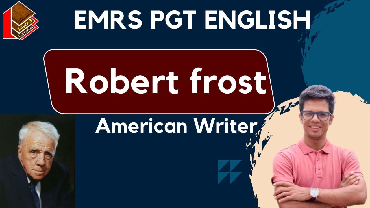 Robert Frost American Writer I EMRS PGT I Aklavya School I