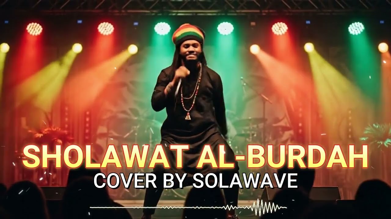 SHOLAWAT AL-BURDAH COVER BY SHOLAWAVE