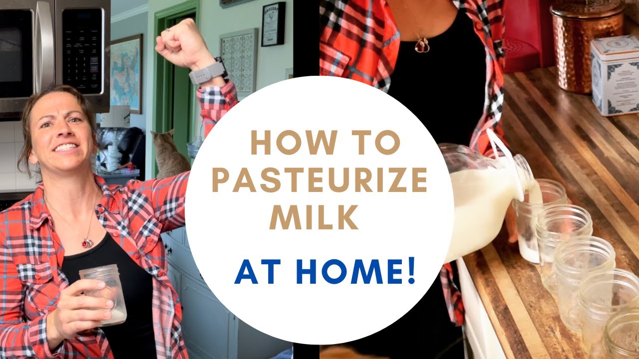 How to Pasteurize Raw Milk