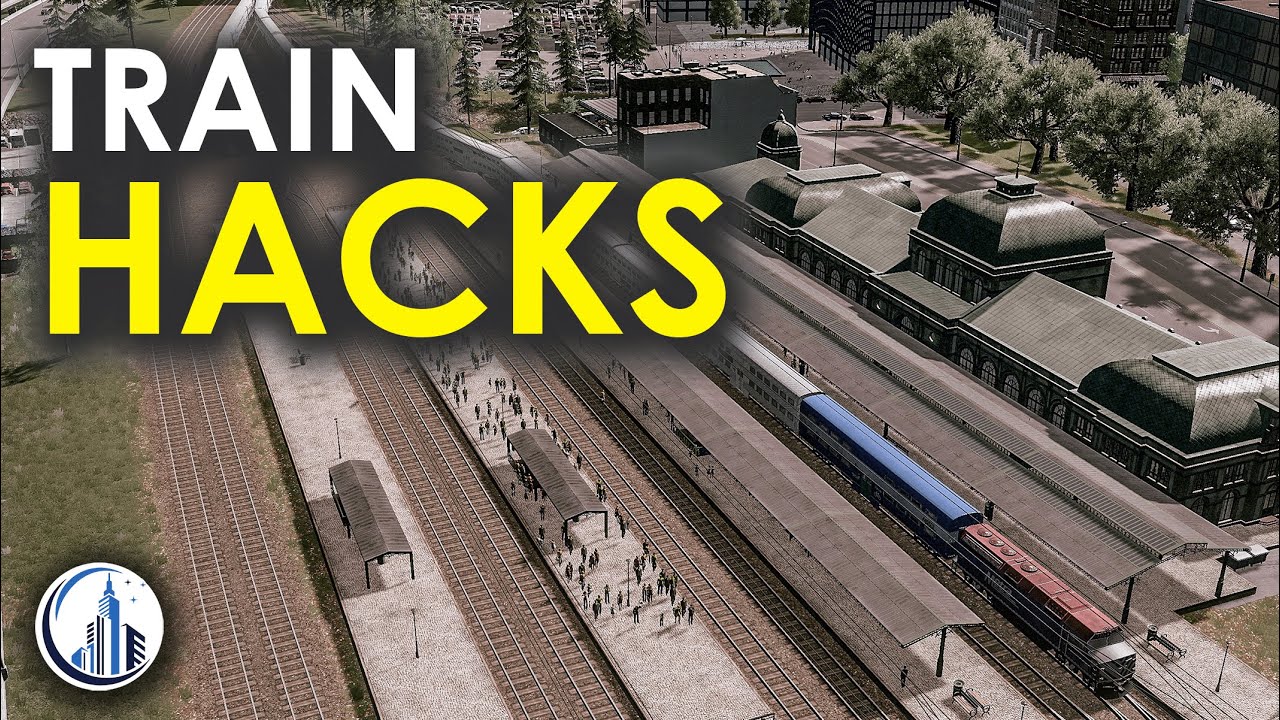 Train HACKS For Cities Skylines BEGINNERS