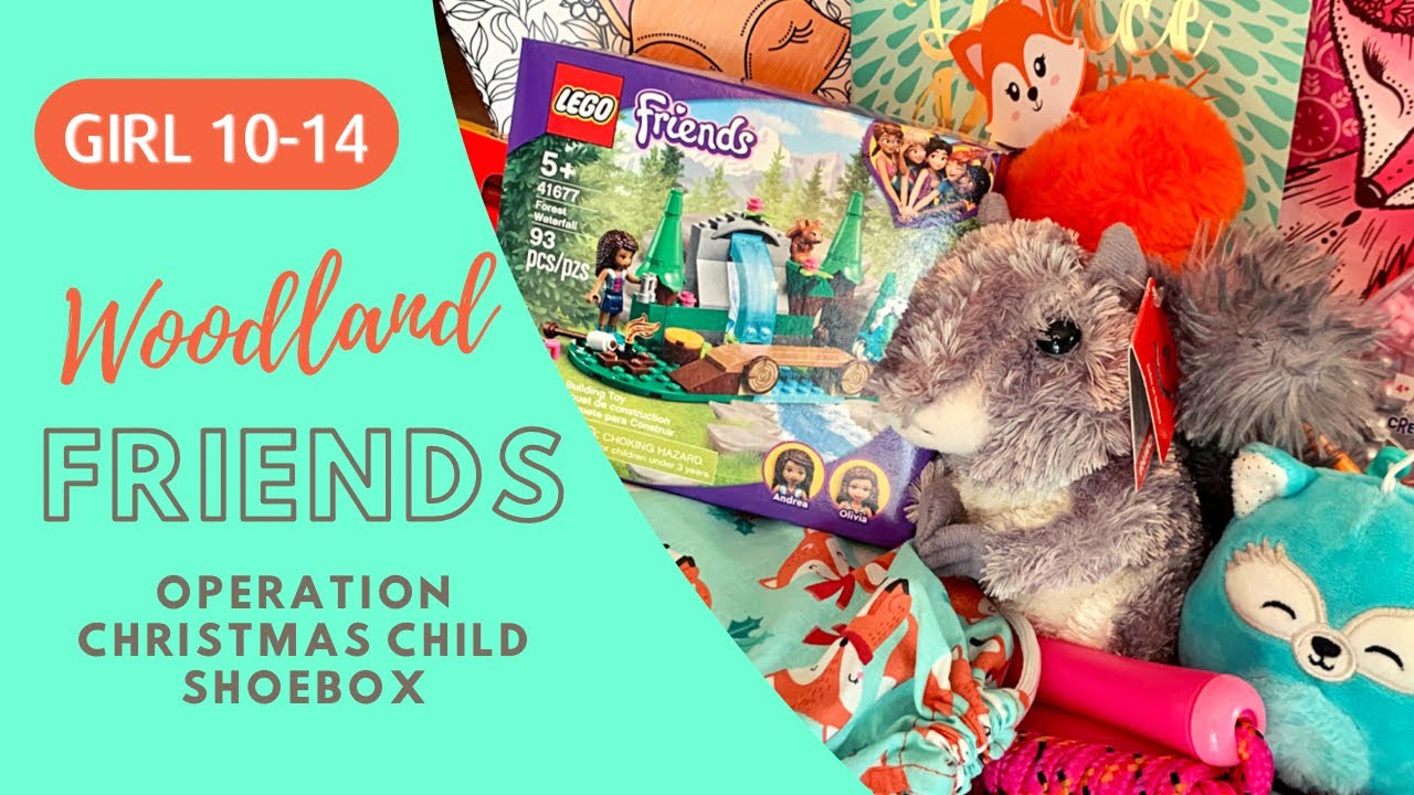 Operation Christmas Child - GIRL 10-14 🦊 WOODLAND FRIENDS - Shoebox Unboxing OCC 2023