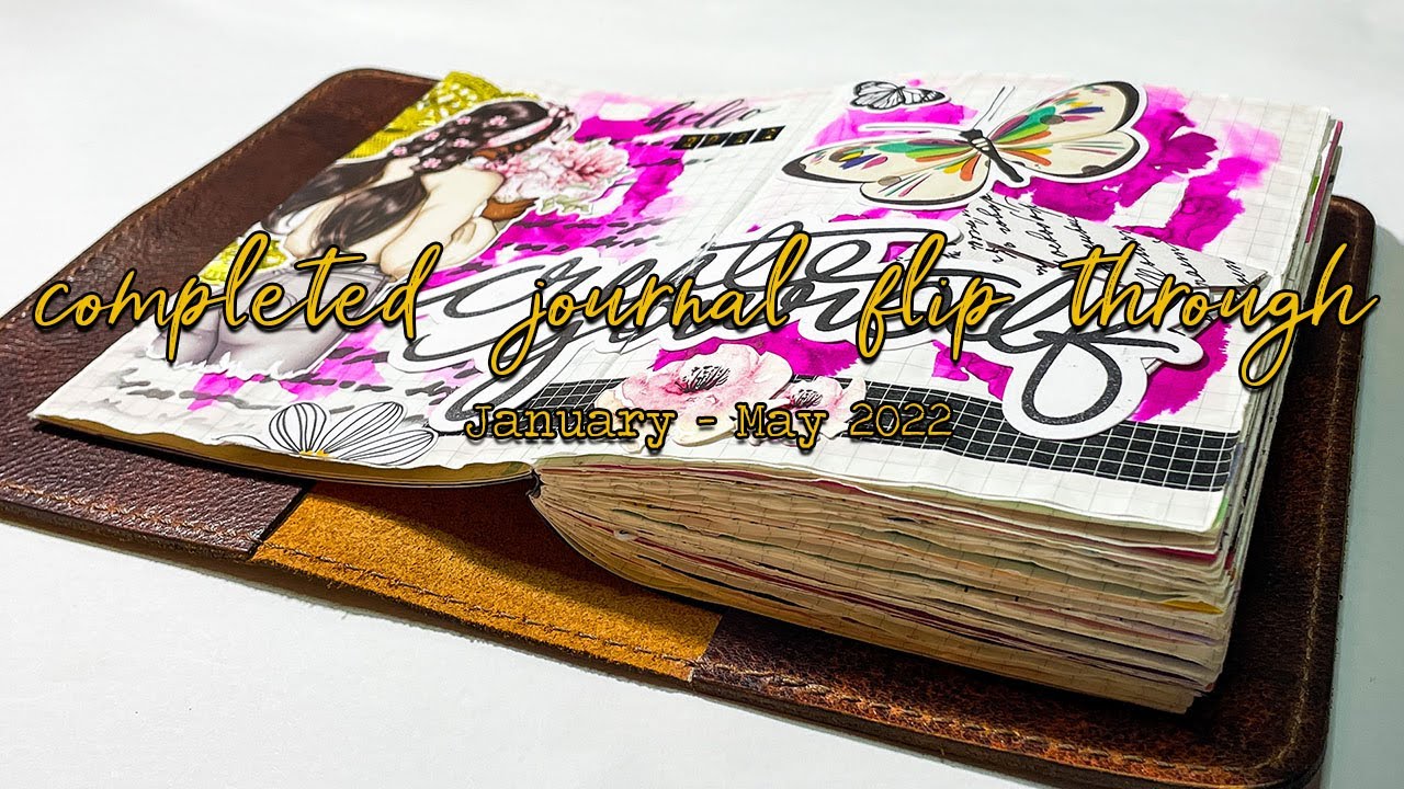 Latest Completed Journal Flip! | January 22 - May 22