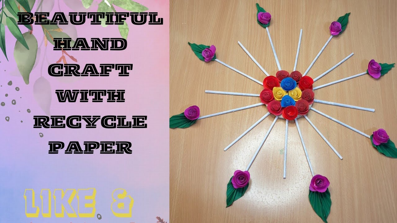 Hand Craft with Recycle Paper 