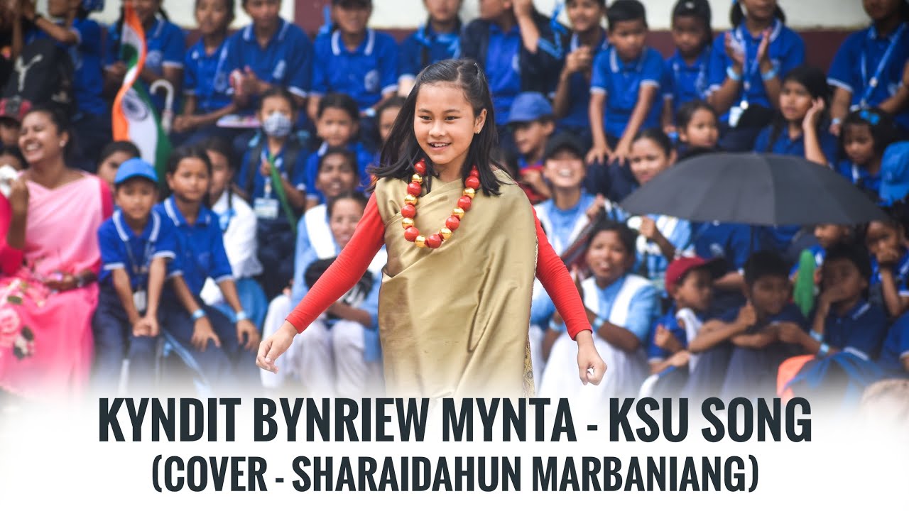 Kyndit Bynriew Mynta - KSU song (cover - Sharaidahun Marbaniang)