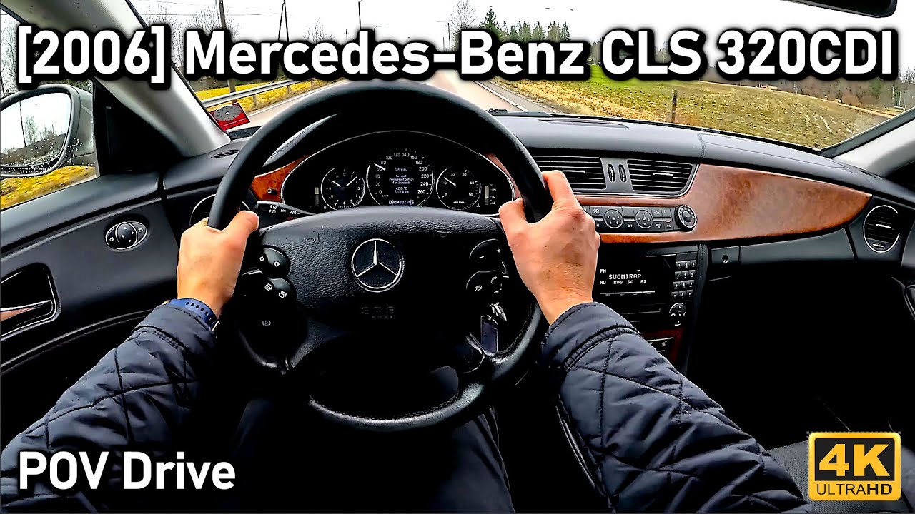 [2006] Mercedes Benz CLS 320CDI POV Drive