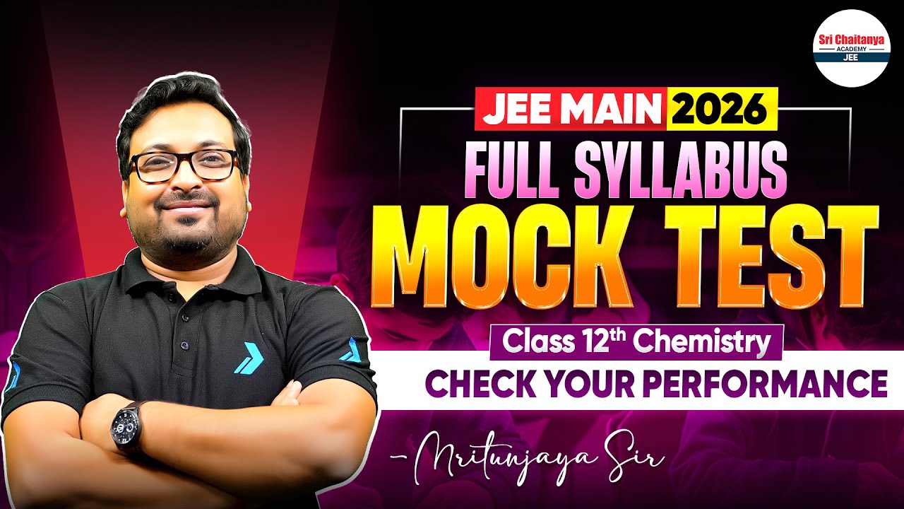 📊 Full Syllabus Chemistry Mock Test JEE Main 2026 | Class 12 | Performance Check | JEE Score Booster
