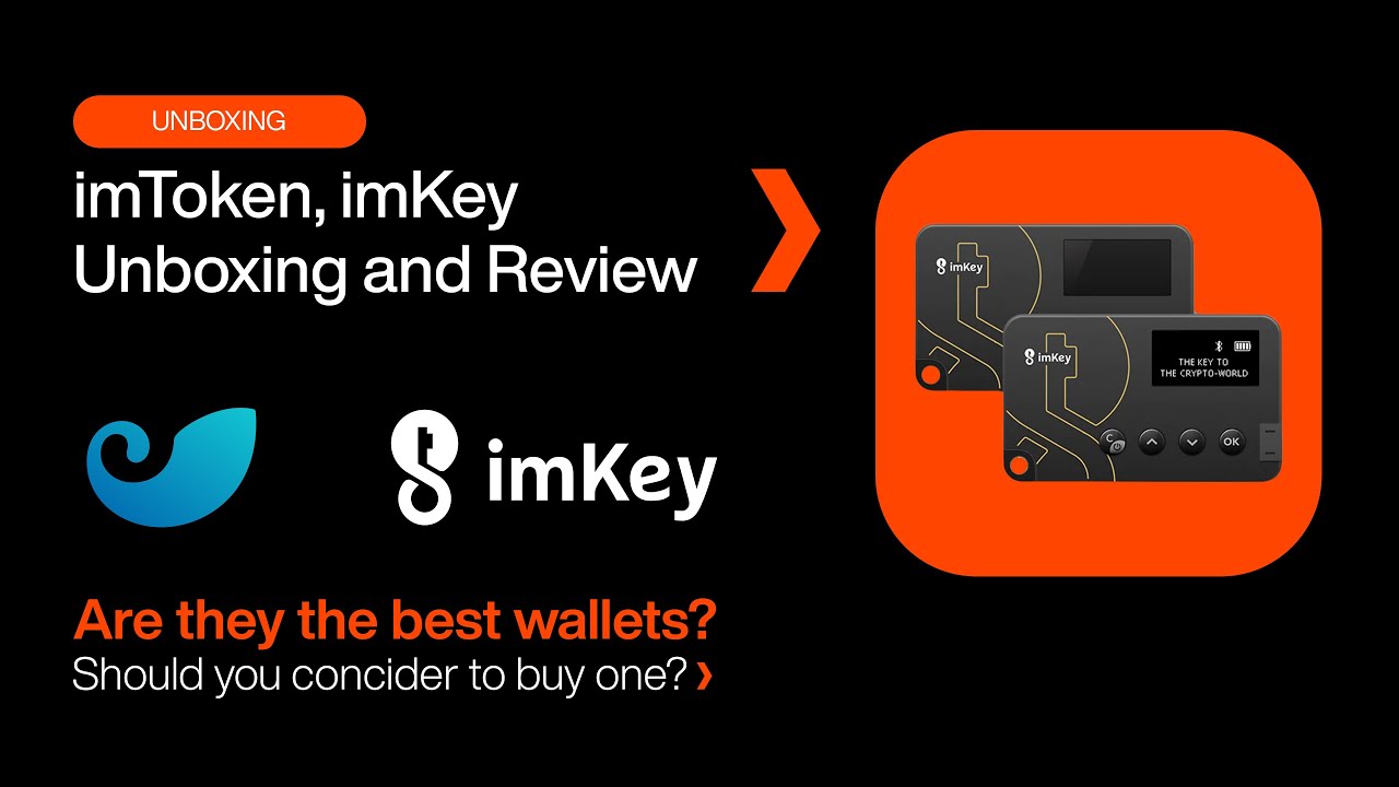 imToken, imKey, Unboxing and Full Review, A Must Have Wallet
