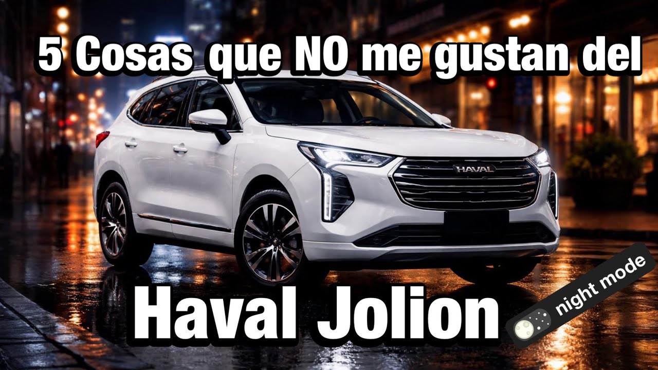 HAVAL JOLION. POV de NOCHE.