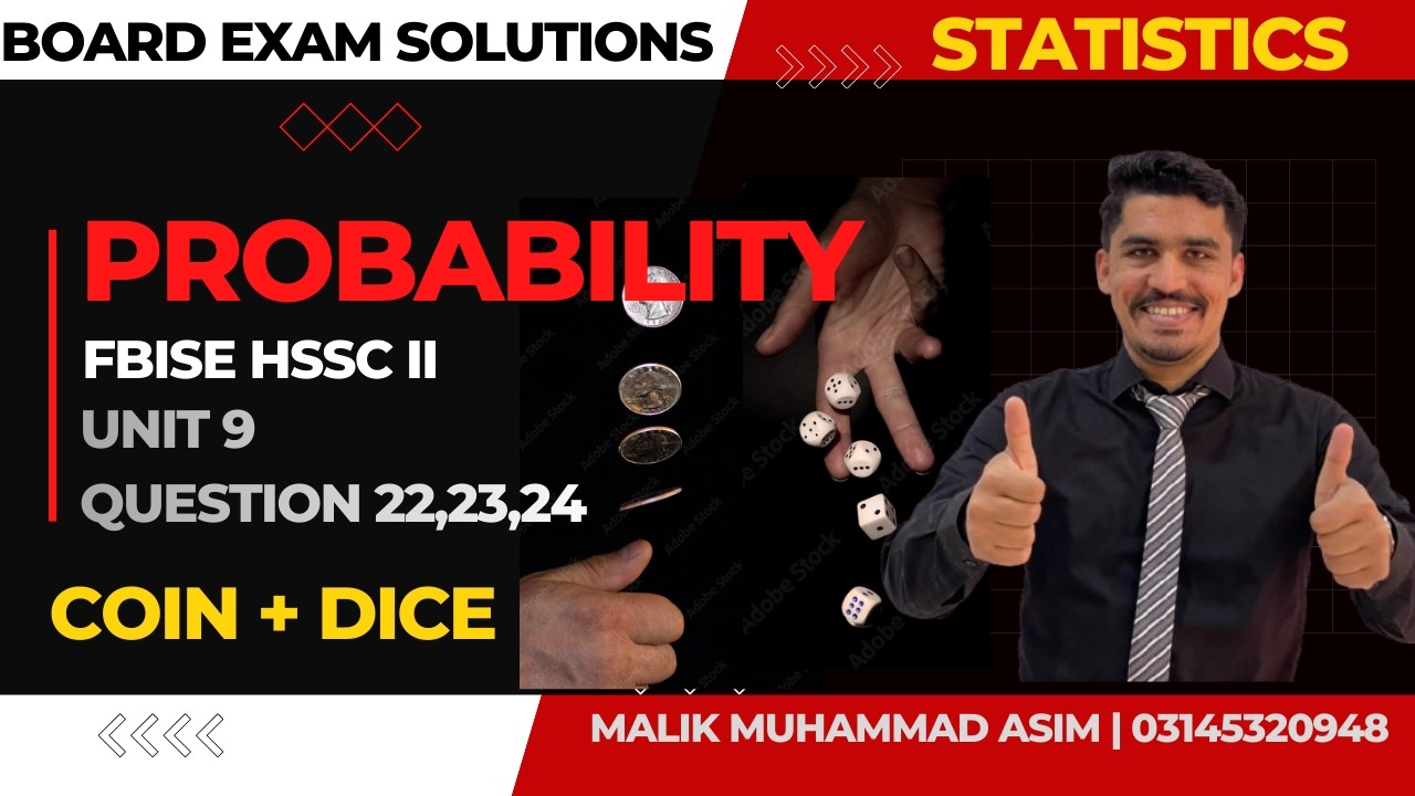Class 12 Statistics Unit 9 Probability Q 22, 23, 24 | Coin & Dice | Two Dice | Two Coins | Exam 2026