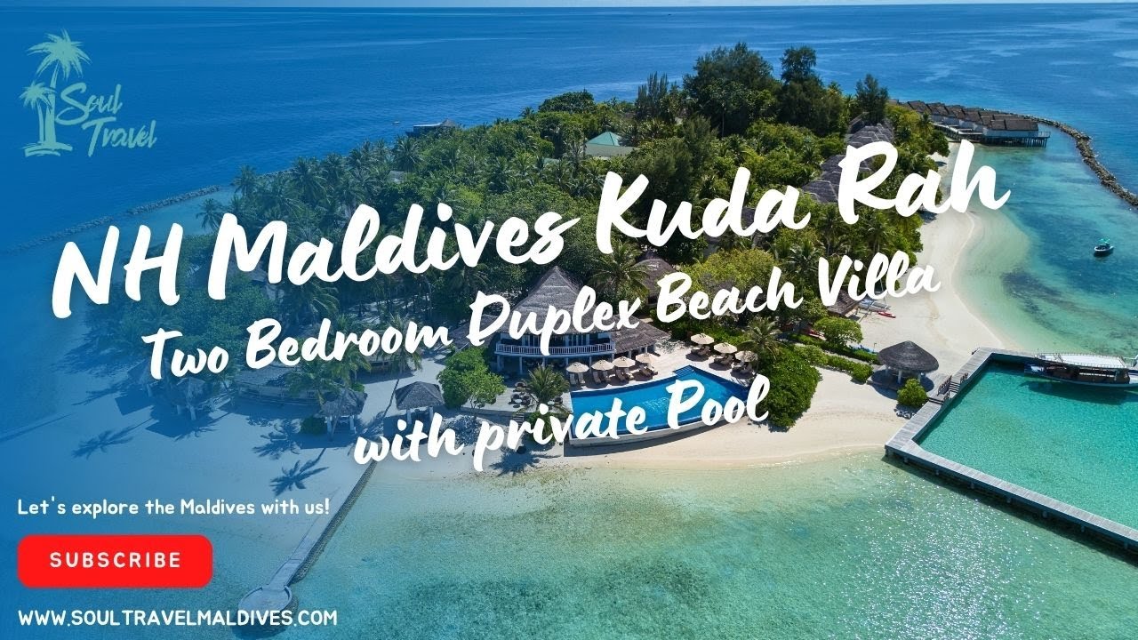 NH Kuda Rah | Two Bedroom Duplex Beach Villa with Private Pool Roomtour | Maldives Room Walkthrough
