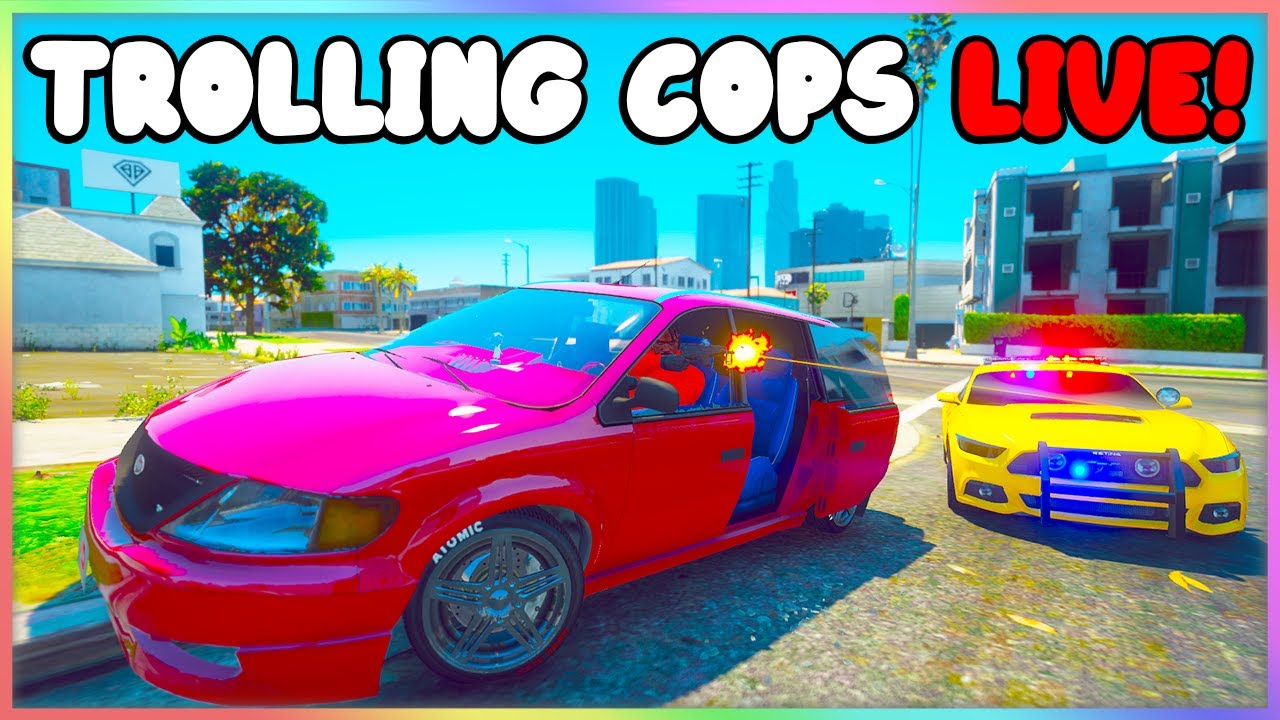 GTA 5 RP - TROLLING COPS and MORE LIVE!