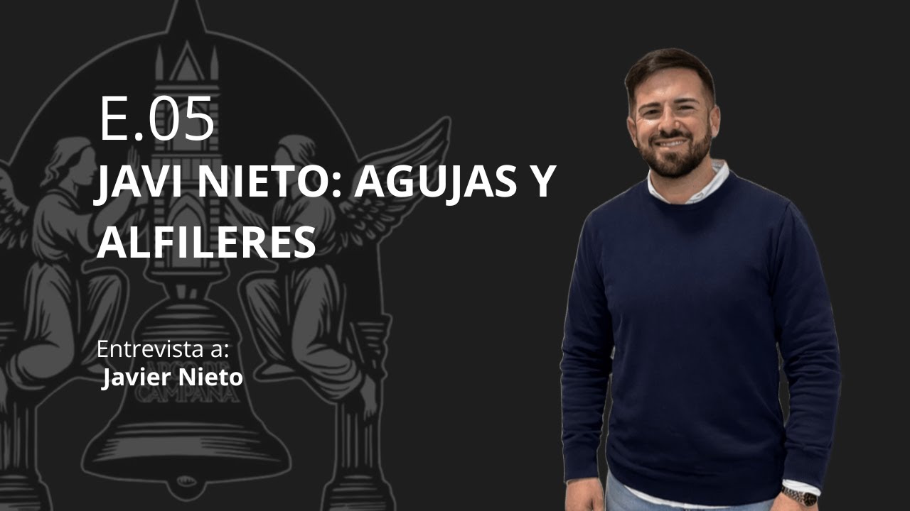 Arte Sacro E.05 | Javi Nieto: Agujas y alfileres
