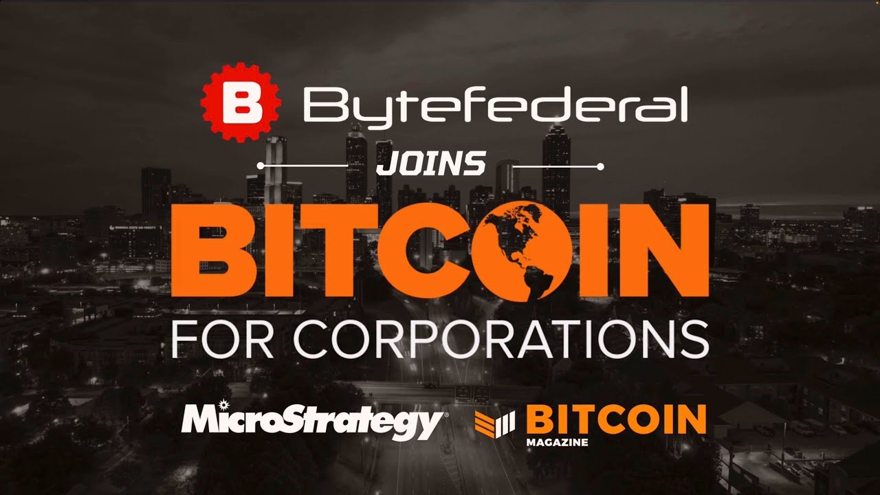 Byte Federal Joins Bitcoin For Corporations, Accelerating Business-Focused Bitcoin Innovation