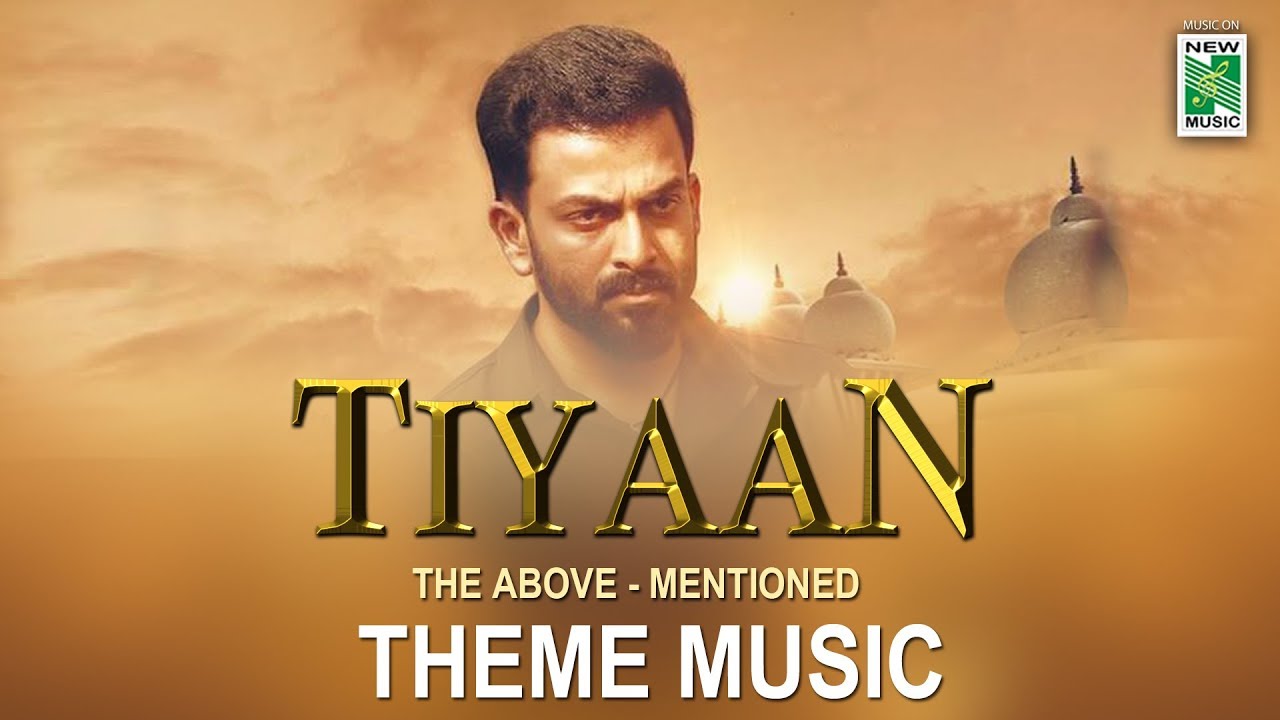 Tiyaan Theme Music | Tiyaan | Prithviraj Sukumaran | Indrajith Sukumaran