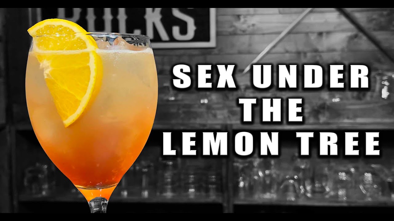 Easy Sex Under The Lemon Tree Cocktail | Booze On The Rocks