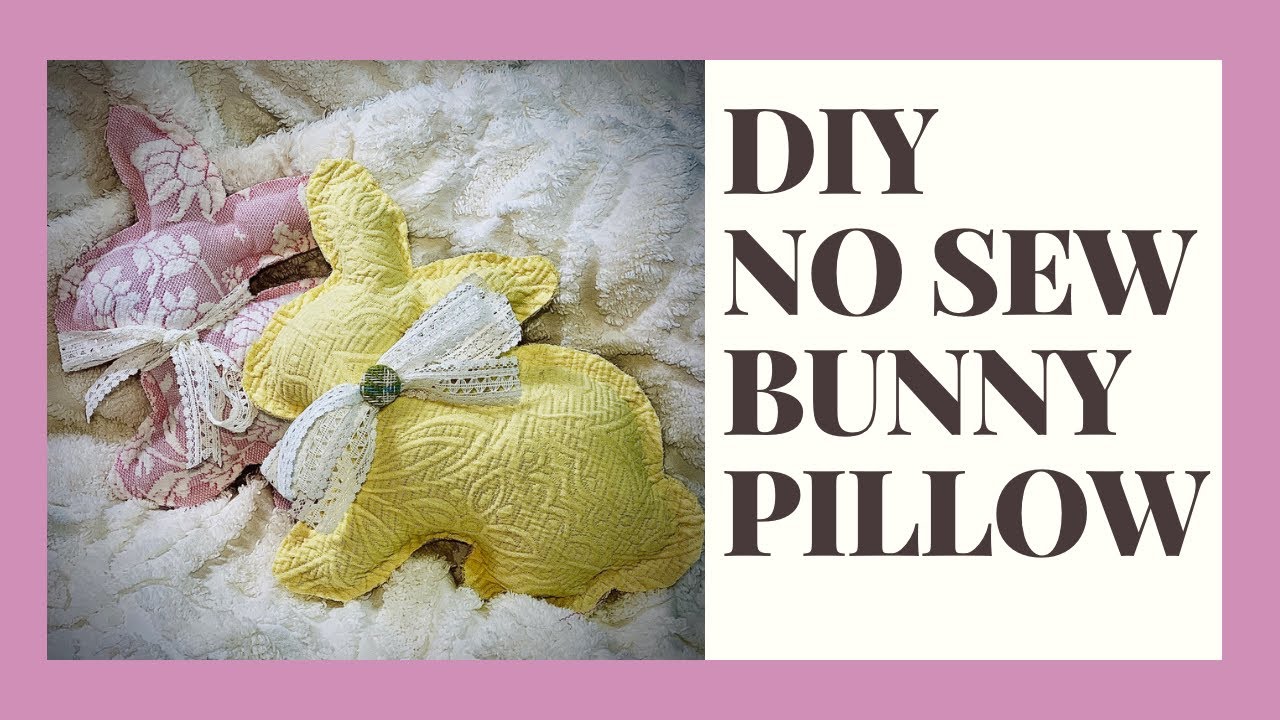 DIY No Sew Bunny Pillow