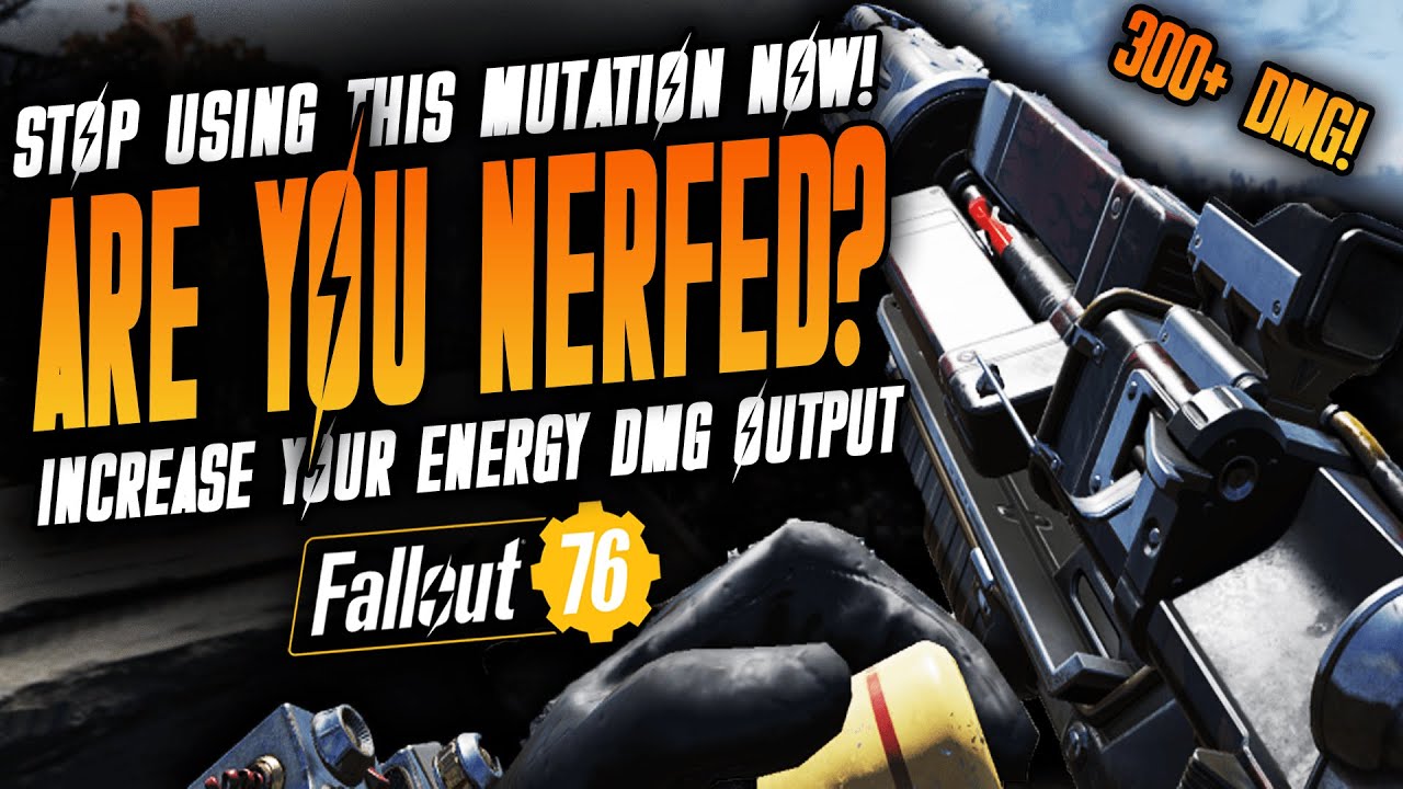 Is Your Damage Nerfed? | Fallout 76 Energy Weapon Buff