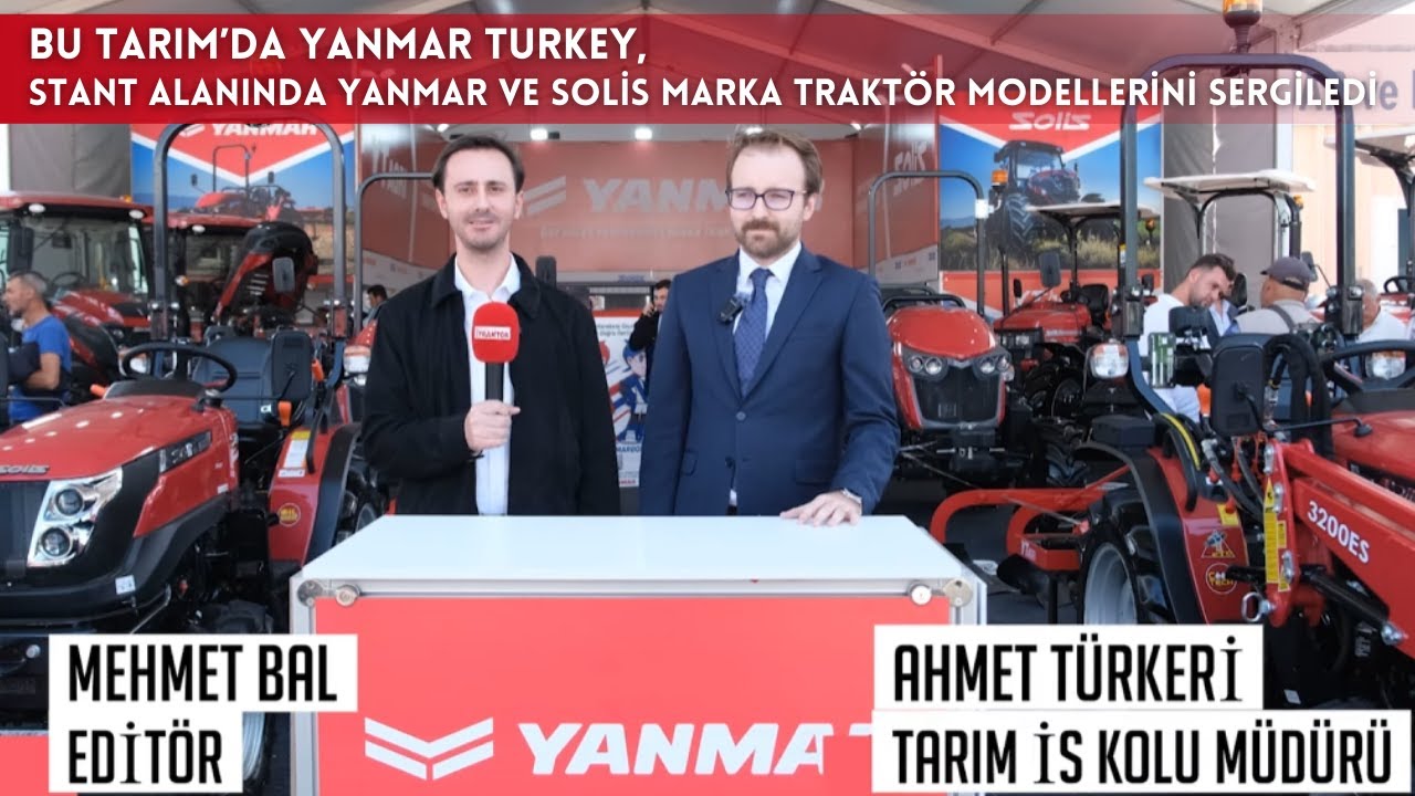 Yanmar Turkey Solis ve Yanmar markaları ile ilk kez Bursa'da | Ahmet Türkeri - BurTarım 2024
