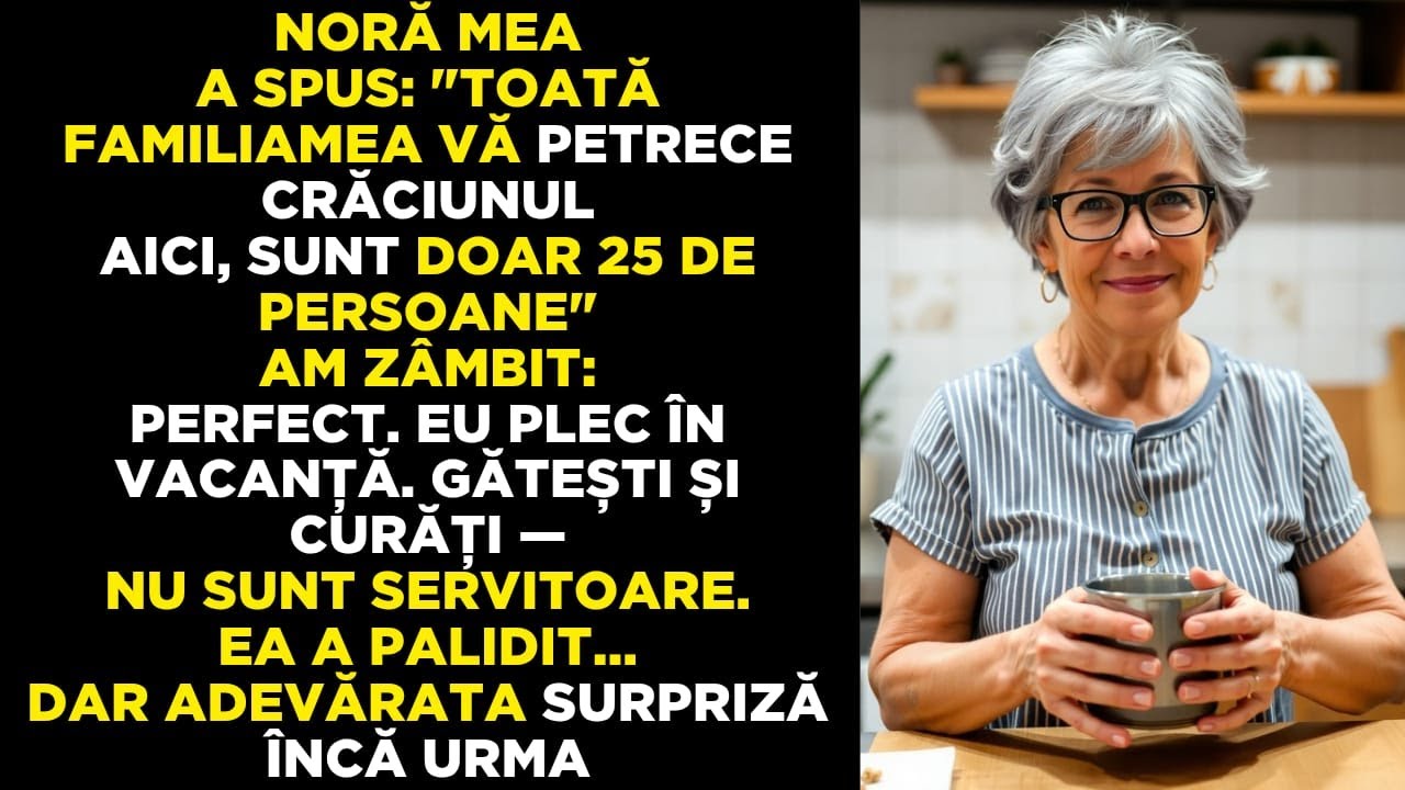 Nora mea și cei 25 de rude vin de Crăciun? Perfect, eu sunt plecată. Pot să…