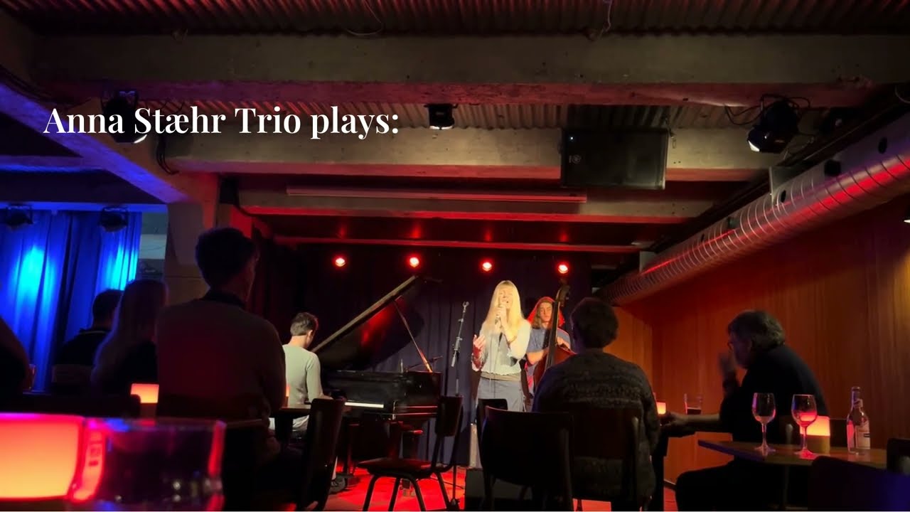 Anna Stæhr Trio - Prelude To A Kiss
