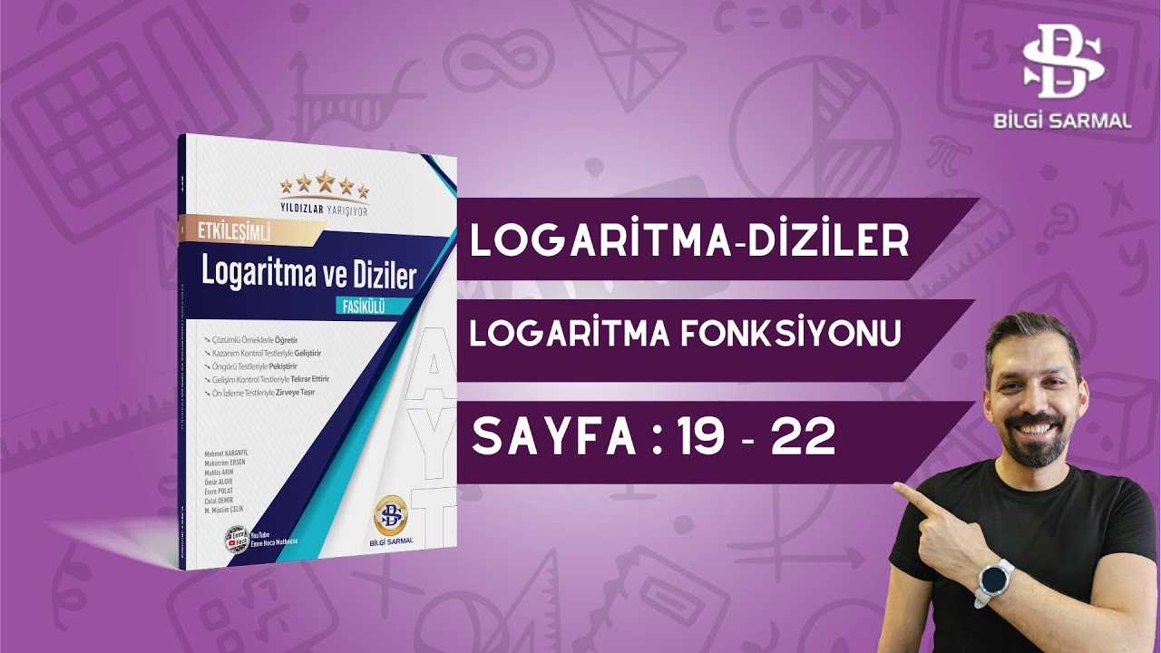 Logaritma fonksiyonu | Bölüm 2 | Sayfa 19-22 | BİLGİ SARMAL ETKİLEŞİMLİ LOGARİTMA - DİZİLER FASİKÜLÜ