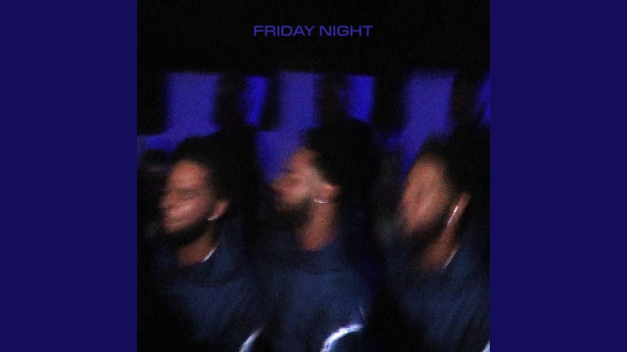 Friday Night