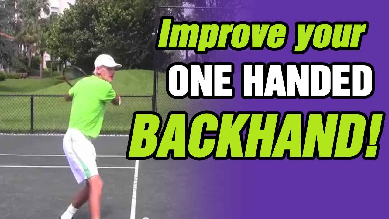 Tennis Backhand - How To Improve Your One-Handed Backhand