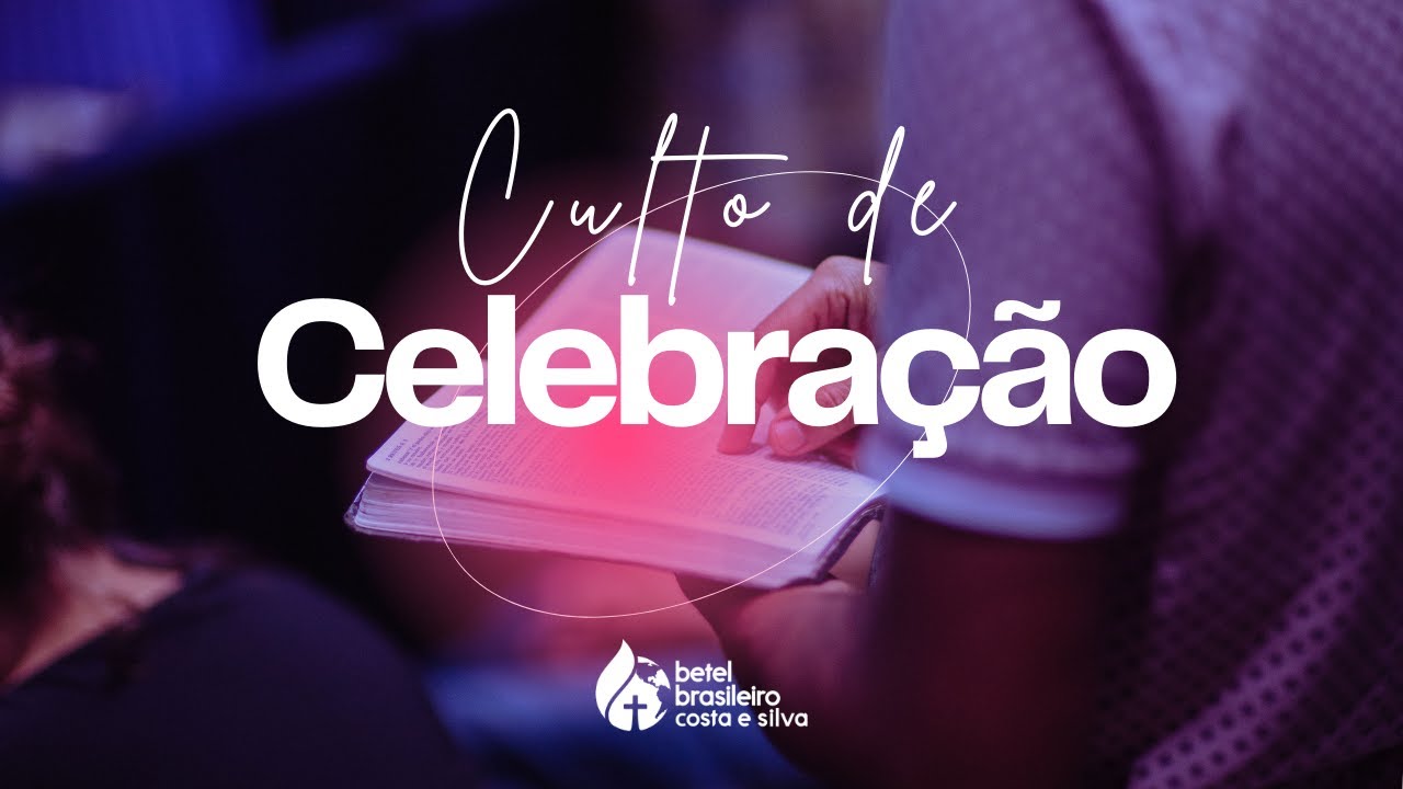 CULTO DE CELEBRAÇÃO • BETEL COSTA E SILVA • 08.03.26