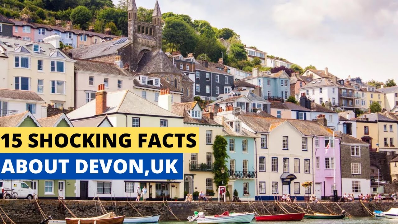 15 Shocking Facts About Devon, UK
