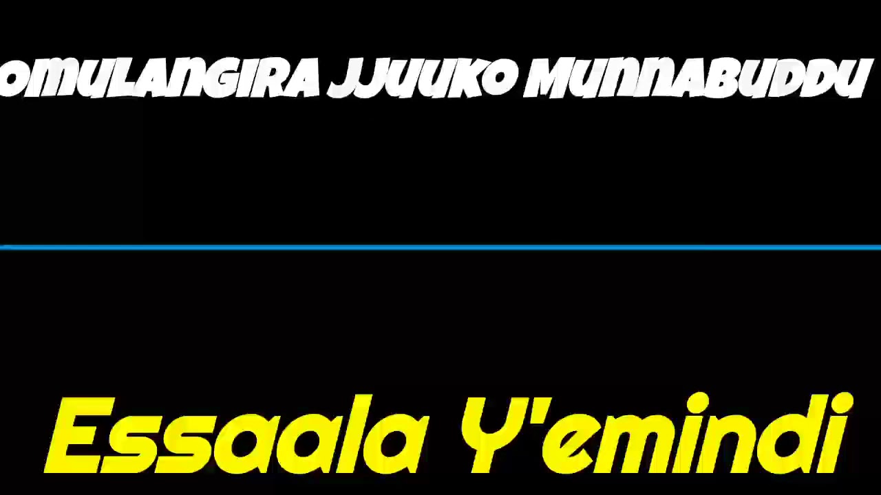 Essaala Y'emindi - Omulangira Jjuuko Munnabuddu