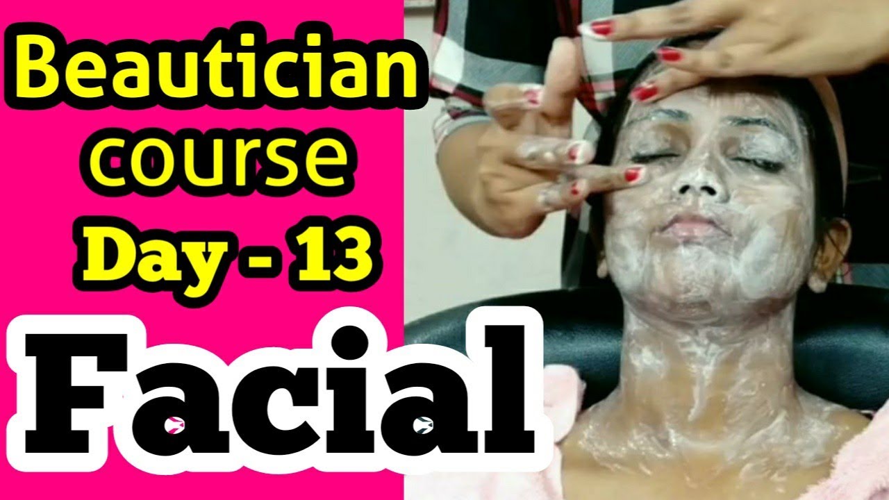 Beautician Course | Day -13 || How to do #Facial