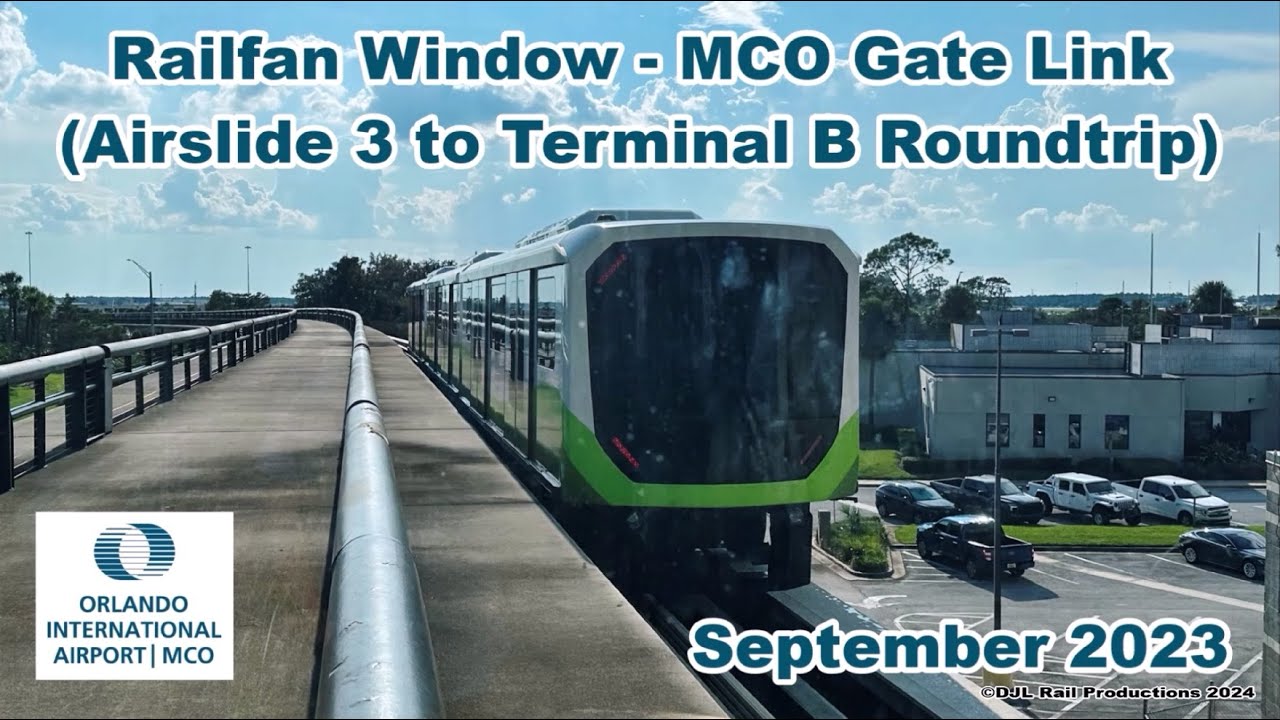 Railfan Window - MCO Gate Link (Airslide 3 to Terminal B) | September 2023