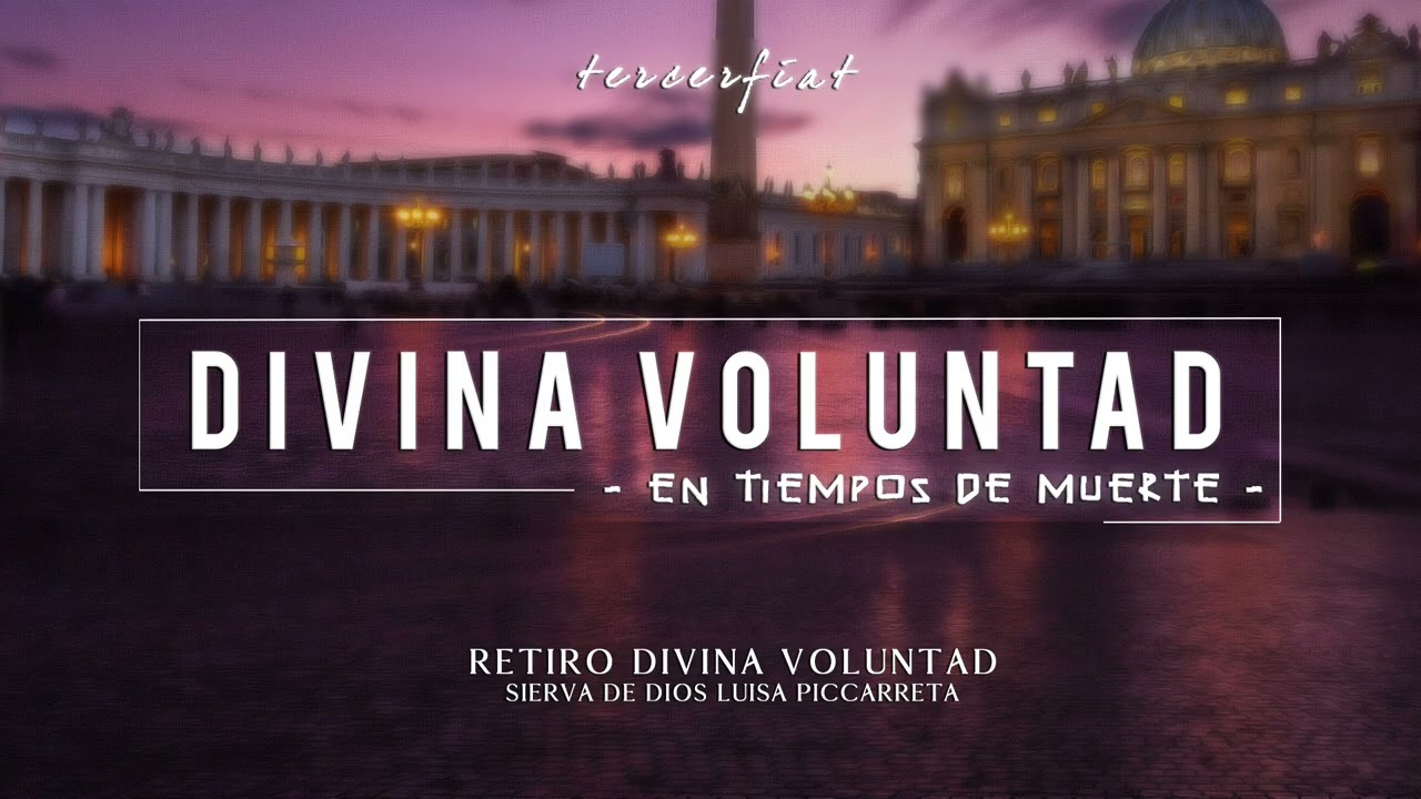 1 | RETIRO DIVINA VOLUNTAD l 