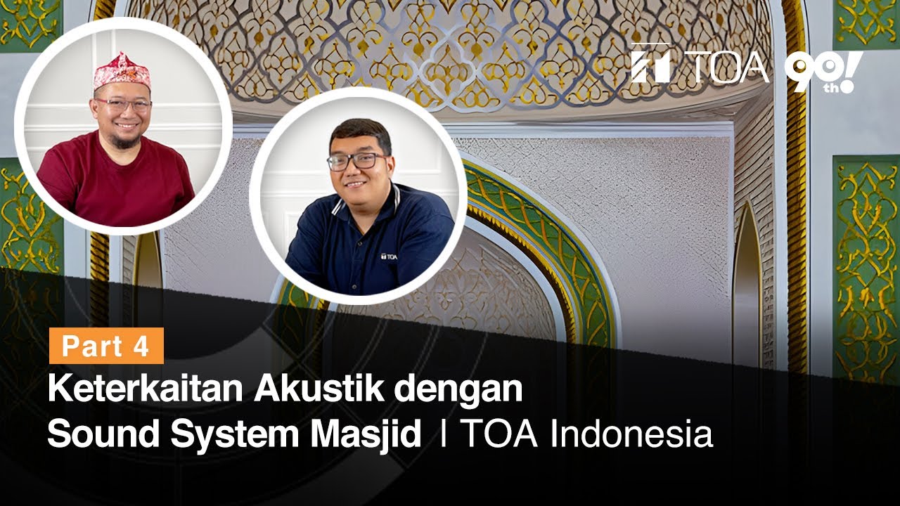 Pengen sound system di masjid terdengar EMPUK?? Wajib nonton ini! | TOA Indonesia