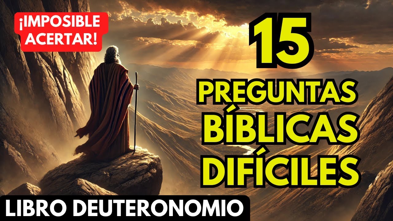 ¡Para los estudiosos de la palabra!😱15 Preguntas Difíciles del Libro de Deuteronomio 📖🔥|Quiz Bíblico
