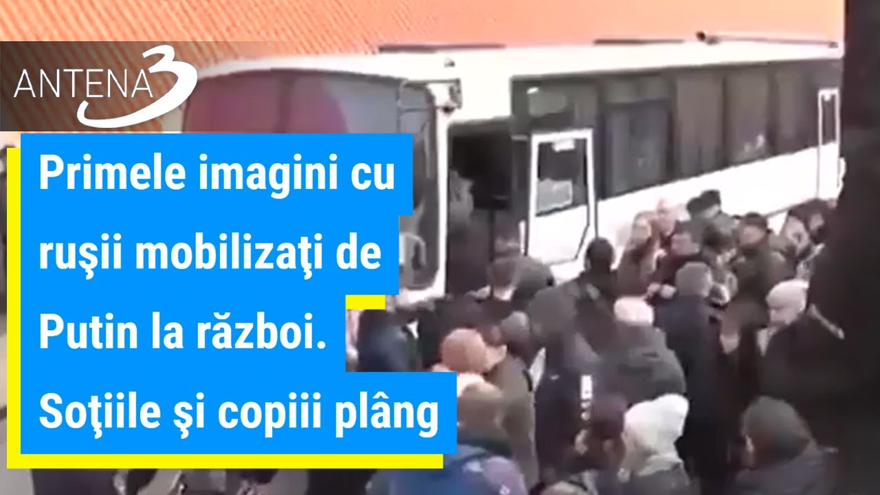 Primele imagini cu ruşii mobilizaţi de Putin la război. Soţiile şi copiii pl&acirc;ng