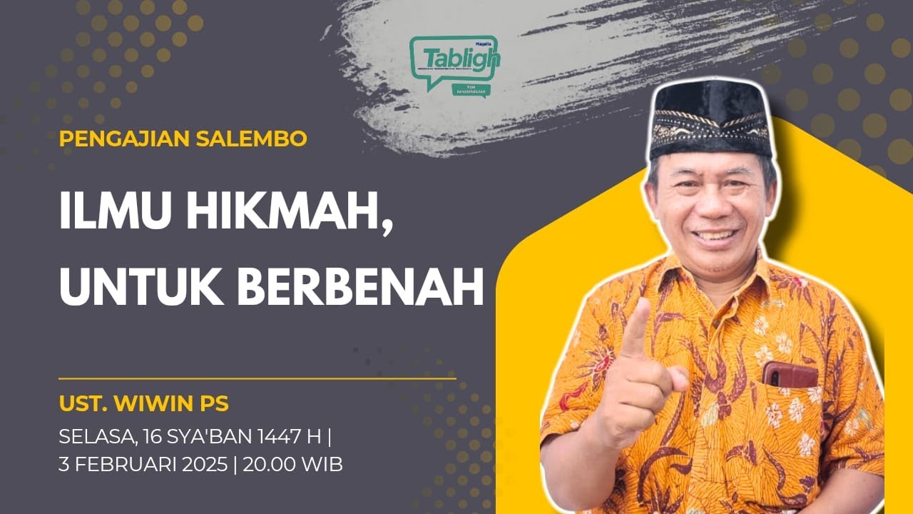 Salembo|Ust Win Purwosetiono |Hikmah dalam berbenah