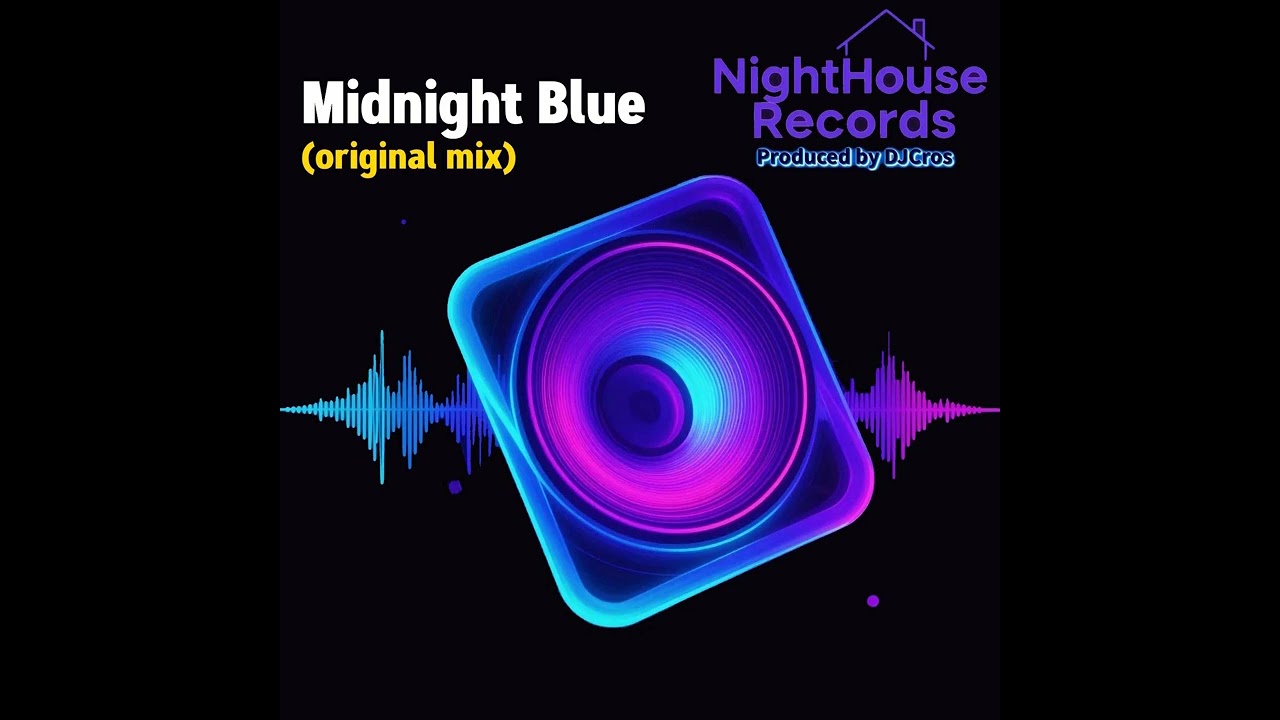 Midnight Blue - (Original Mix) - NightHouse Records