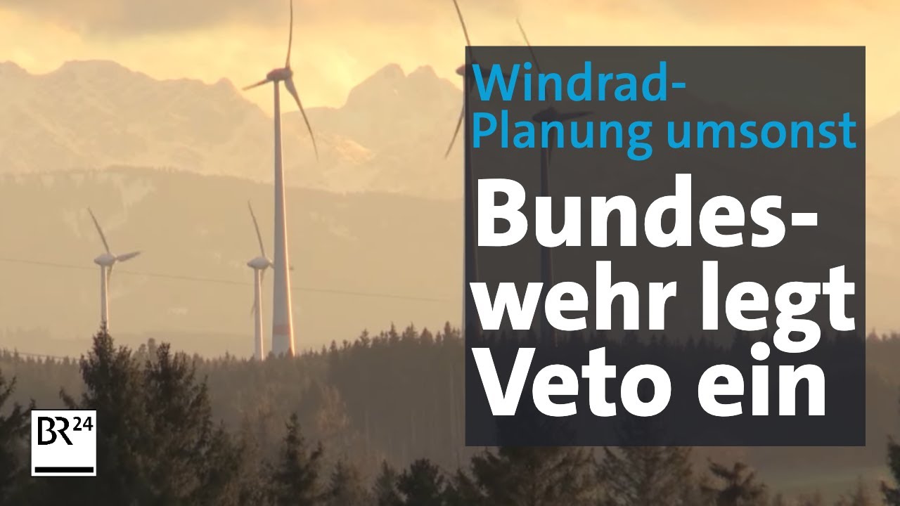Mindelheim: Bundeswehr-Veto gegen Windräder | Abendschau | BR24