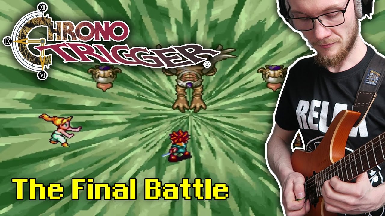 Chrono Trigger - The Final Battle [Epic Cover]