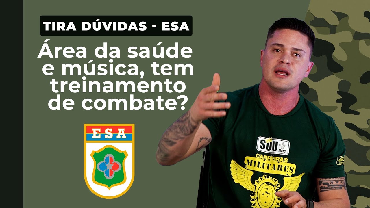 &Aacute;rea de sa&uacute;de e m&uacute;sica, tem treinamento de combate? - ESA - Rog&eacute;rio Dal Piva - AlfaCon Militares