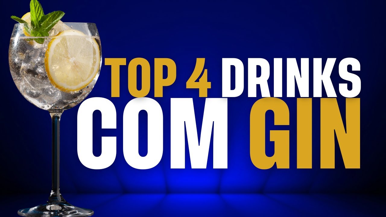 4 Drinks Com Gin Que V&atilde;o Surpreender Voc&ecirc;