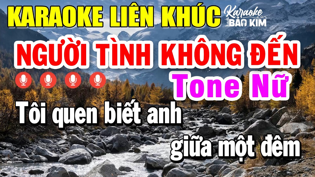 Karaoke Liên Khúc Nhạc Vàng Trữ Tình Tone Nữ 2026 | Người Tình Không Đến | Mưa Qua Ngõ Nhỏ