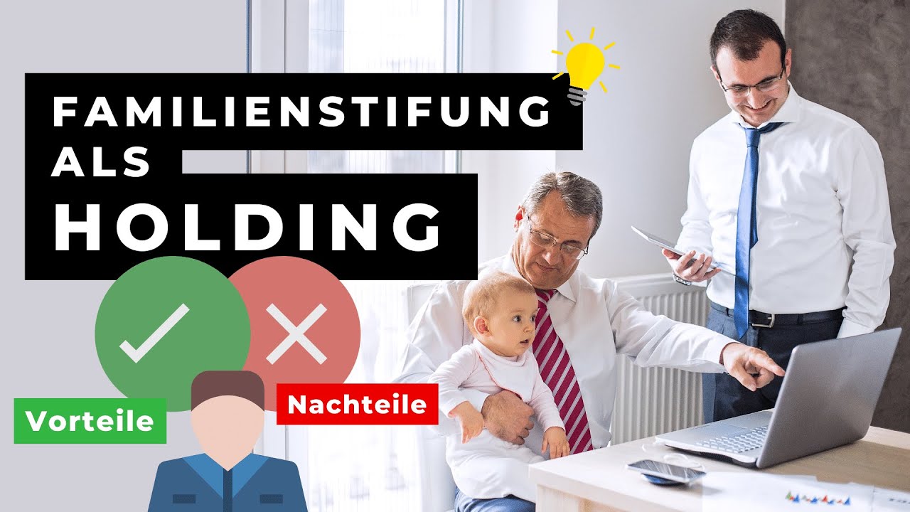 Familienstiftung als HOLDING | Beachte DAS! | Steuerberater Roland Elias