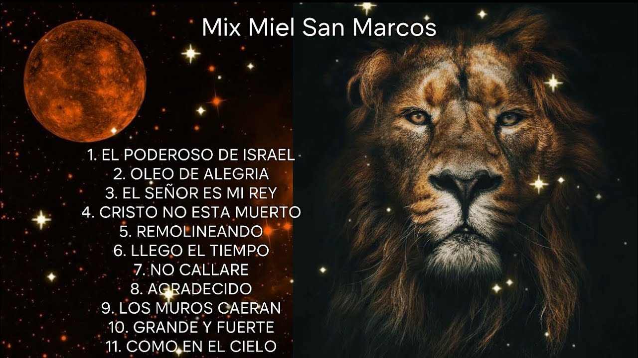 Mix Coros De Miel San Marcos - El poderoso de Israel, Remolineando, Grande y Fuerte 🎶❤️