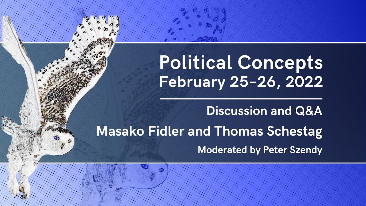 Political Concepts: Discussion | Masako Fidler & Thomas Schestag