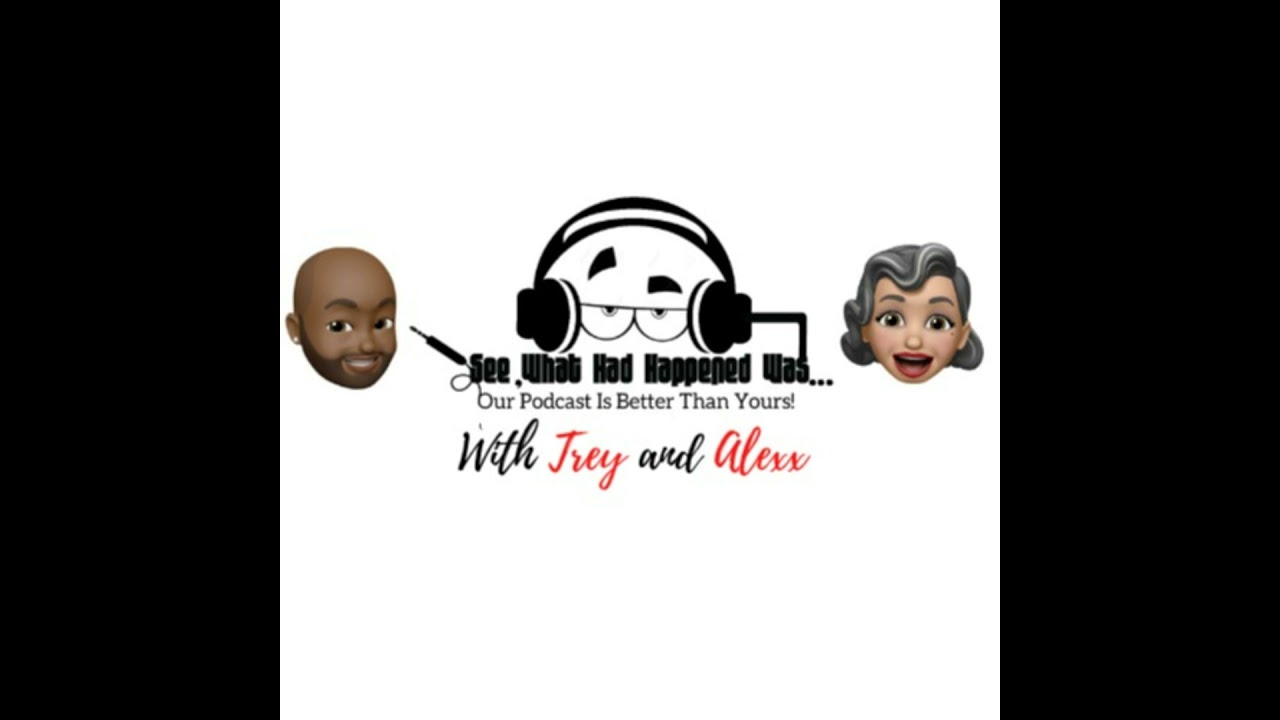 EPISODE 39: Trey and Alexx 