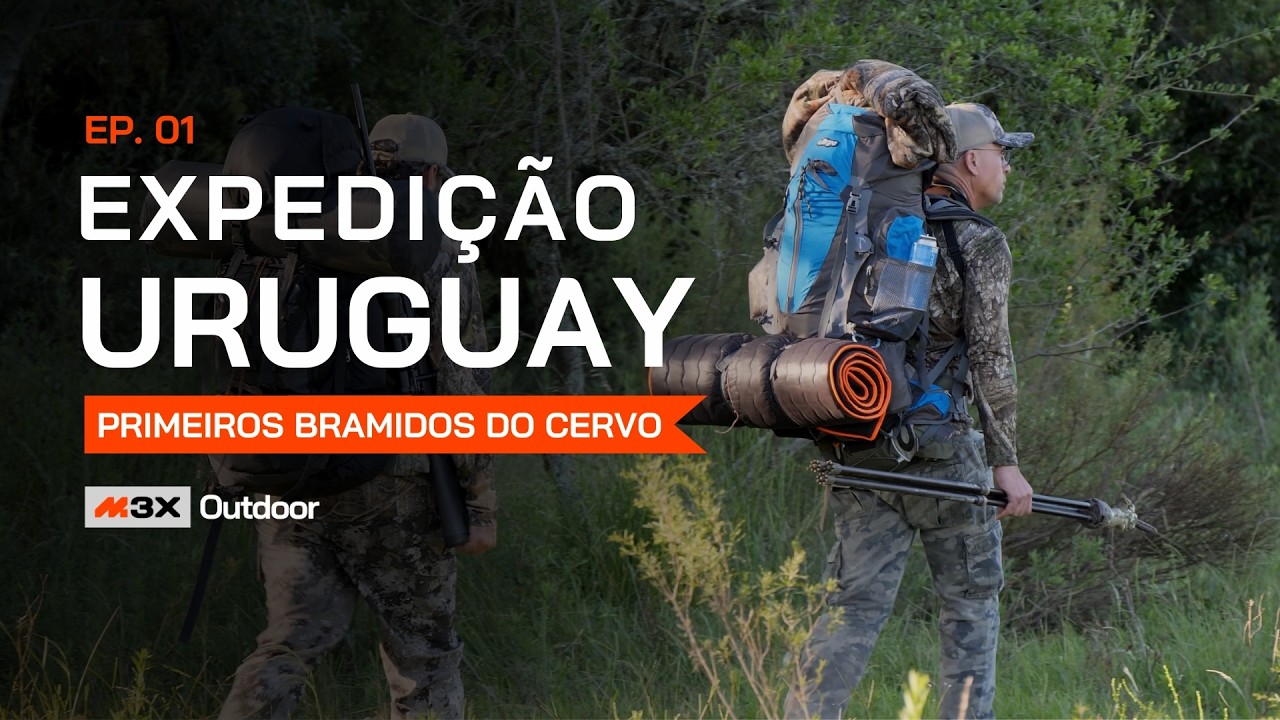 Expedição Uruguay - Acampamento no Cerro e Primeiros Bramidos do Axis - Episódio 01